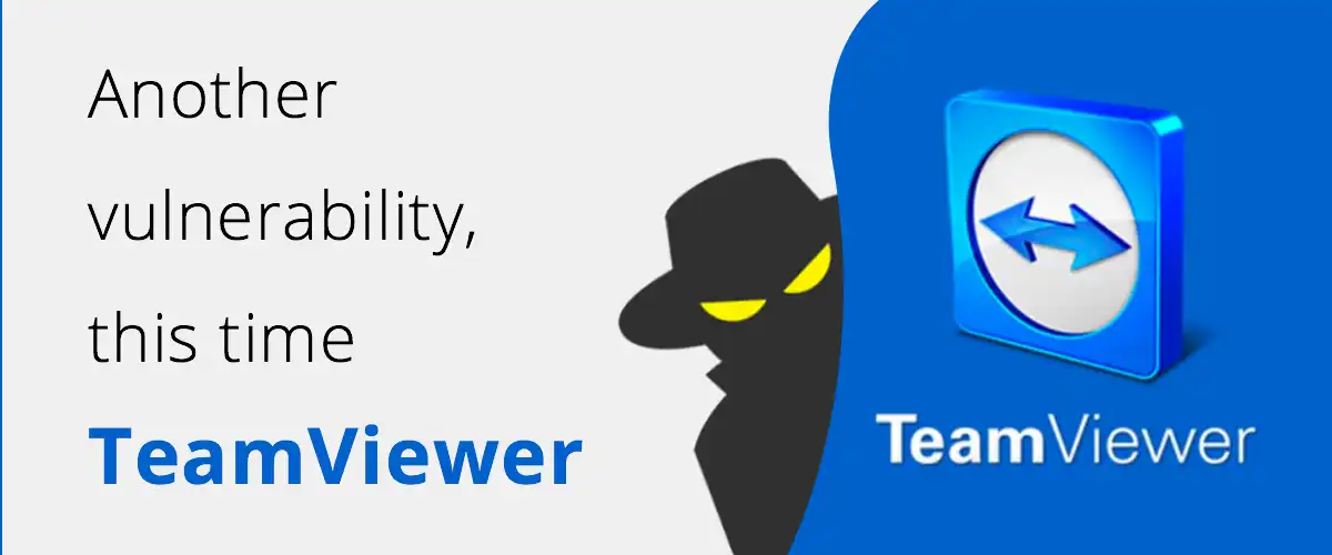 New TeamViewer Exploit Uncovered What You Need to Know Now